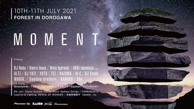 天空の秘境、奈良県天川村にて野外フェス「Moment 2021」が開催！DJ Nobuや、Kaoru Inoue、Wata Igarashi、AOKI takamasaなどが出演
