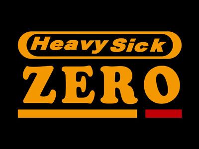 heavy sick ZERO