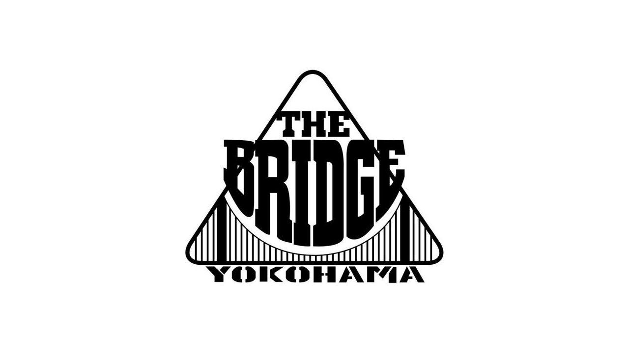 THE BRIDGE YOKOHAMA